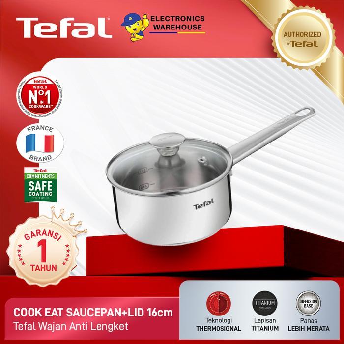 FREE ONGKIR Tefal Cook Eat Saucepan + lid 16cm Panci Stainless Anti Lengket Tefal Cook Eat Saucepan