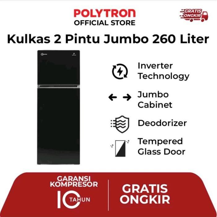 KULKAS POLYTRON 2 PINTU 260 liter inverter Belleza Listrik