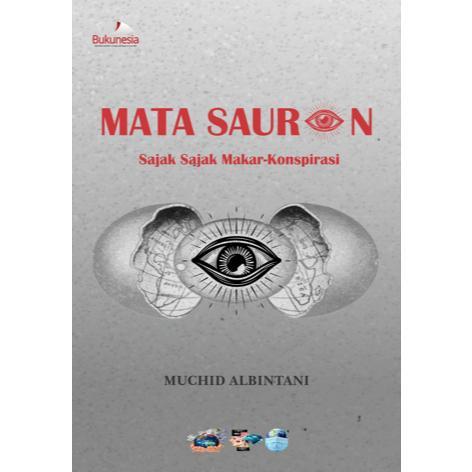 Mata Sauron Sajak Sajak Makar-Konspirasi
