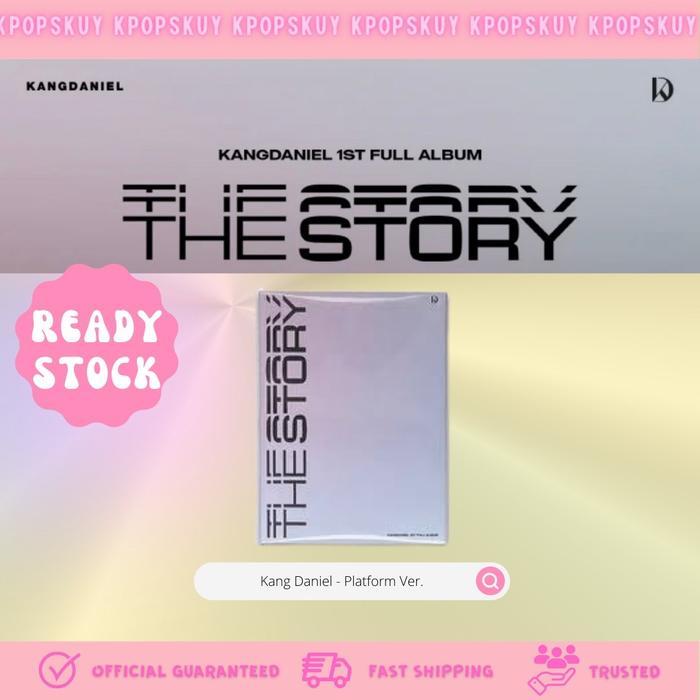 ALBUM FOTO KANG DANIEL - [THE STORY] 1st Full Album PLATFORM Version Lagu KPOP