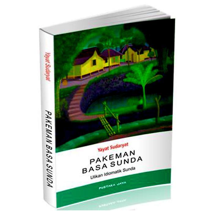 ` Pakeman Basa Sunda - Yayat Sudaryat
