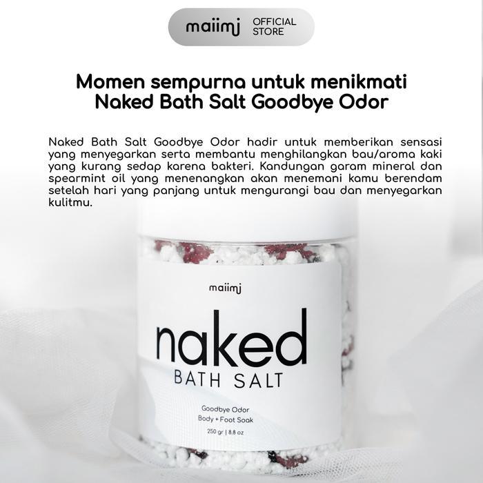 Promo Maiimi - Naked Bath Salt: Goodbye Odor Bath Salt Garam Mandi Terlaris