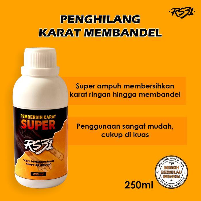 Rs31 Pembersih Karat Super - Penghilang, Perontok, Kerak Membandel, Mesin