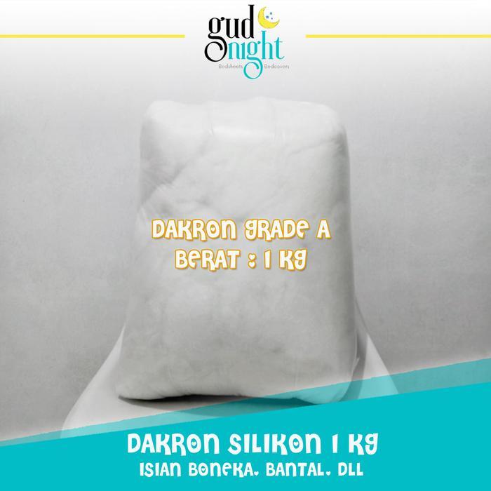 DAKRON SILIKON 1KG GRADE A - ISIAN BANTAL