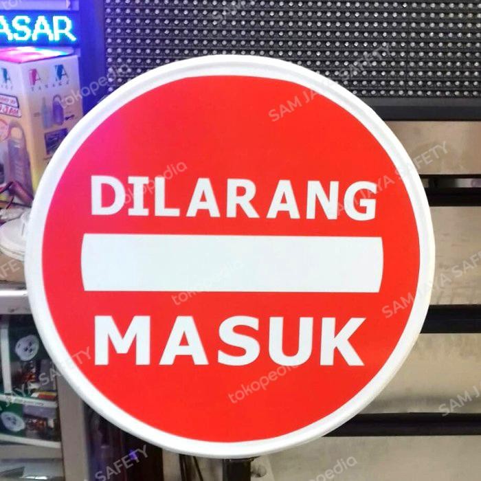 

RAMBU DILARANG MASUK