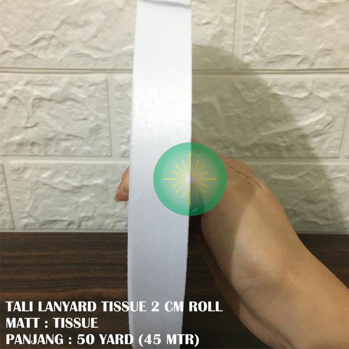 Tali Lanyard 2 Cm Tissue Roll / Tali Tissue 2 Cm / Tali Printing