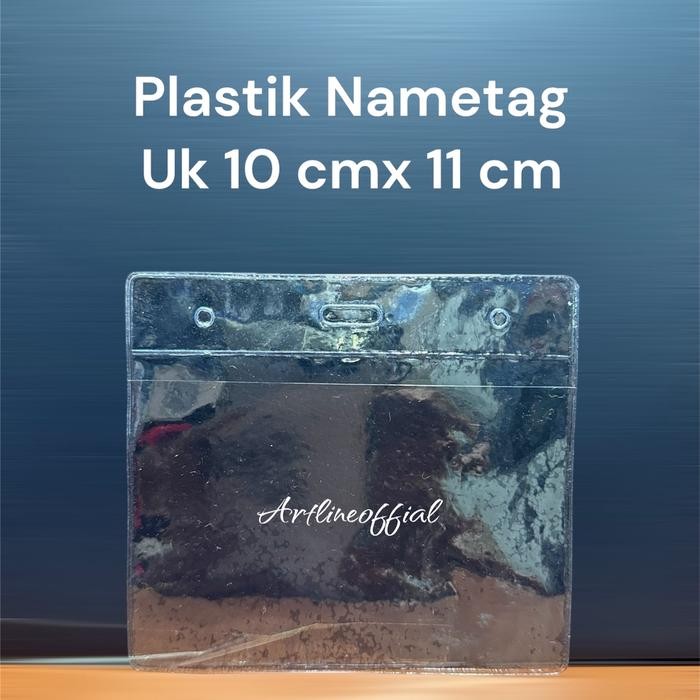 

Plastik nametag uk 10 cm x 11 cm cover kartu pengenal, kartu ujian, events dll isi 100 pcs