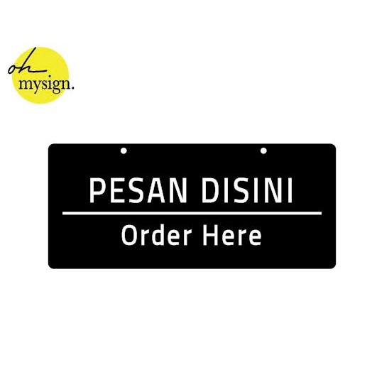 

SIGNAGE PESAN DISINI ORDER HERE AKRILIK SIGN BOARD