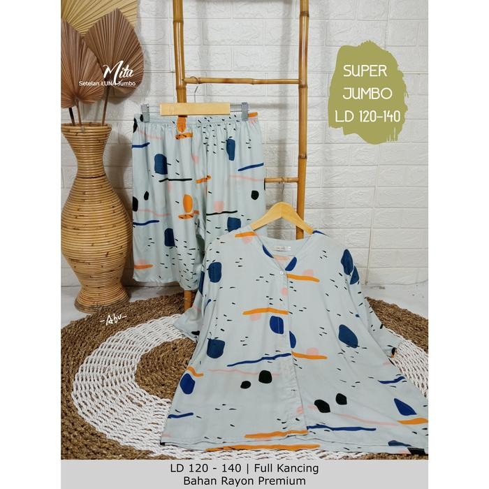 ORIANI - Set LUNA Motif Setelan Super JUMBO LD 120 - LD 140 Rayon Premium Oriani Atasan Baju