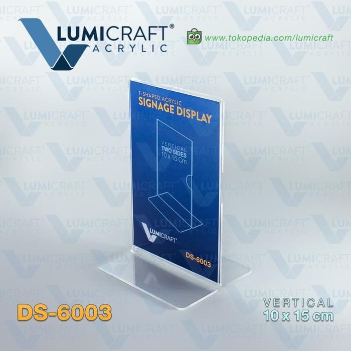 

OJ Signage Display/Stand Acrylic/Akrilik Model T - 10 X 15 cm Dua Sisi