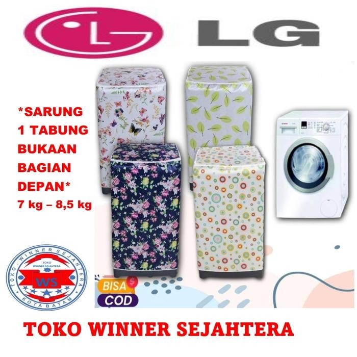 Cover Sarung Mesin Cuci 1 Tabung Bukaan Bagian Depan 7 Kg - 8,5 Kg Pasti Ori