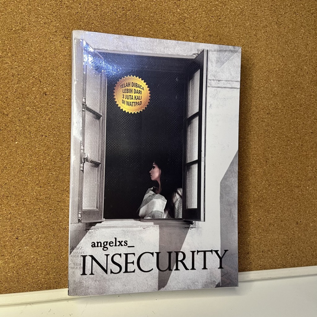 [Preloved] Insecurity | angelxs_ | Buku Novel Remaja Wattpad