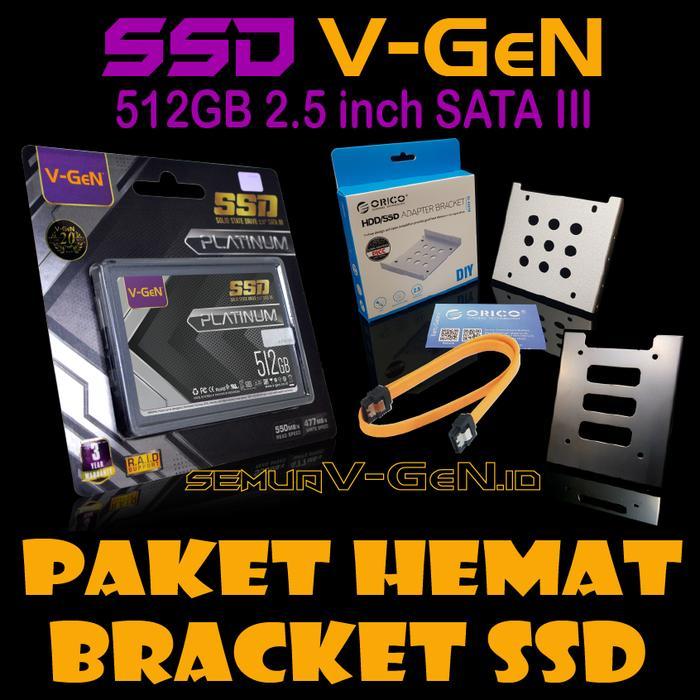 PAKET HEMAT SSD 480GB / 480 GB V-GEN + PC BRACKET ORICO 2.5" TO 3.5"