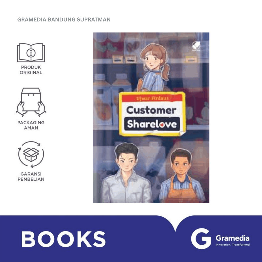 Gramedia Bandung Supratman | NOVEL CUSTOMER SHARELOVE | Buku Novel Best Seller | Buku Novel Original