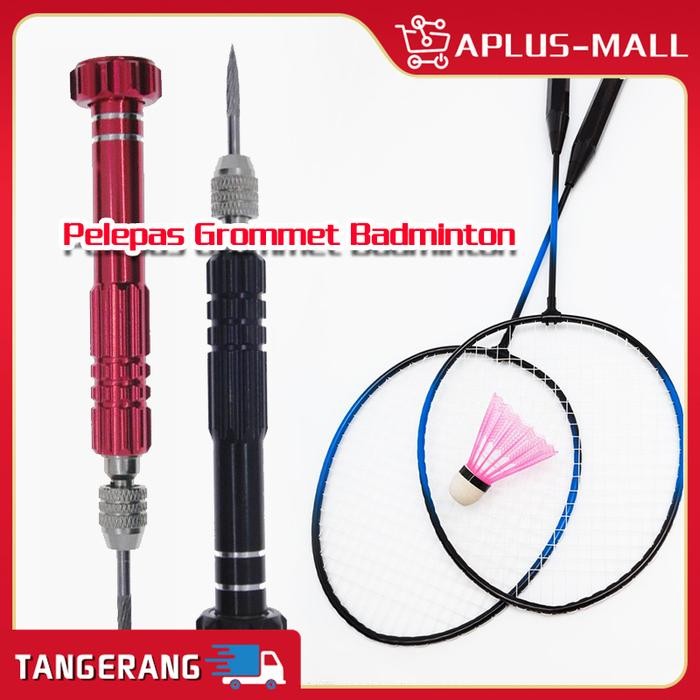 Alat Pelepas Grommet Raket Badminton Tenis Stainless
