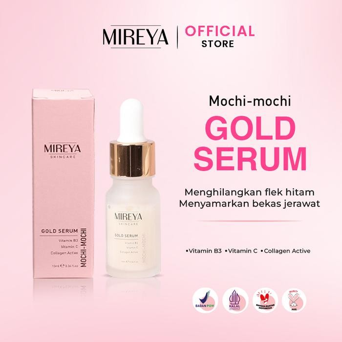 Pilihan- Mireya Mochi-Mochi Gold Serum 10Ml - Mireya Mochi Gold Serum Vitamin B3 C Collagen