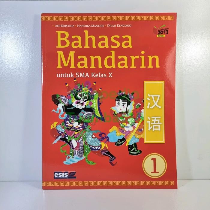 Buku Belajar Bahasa Mandarin Kelas 1 (X) Esis