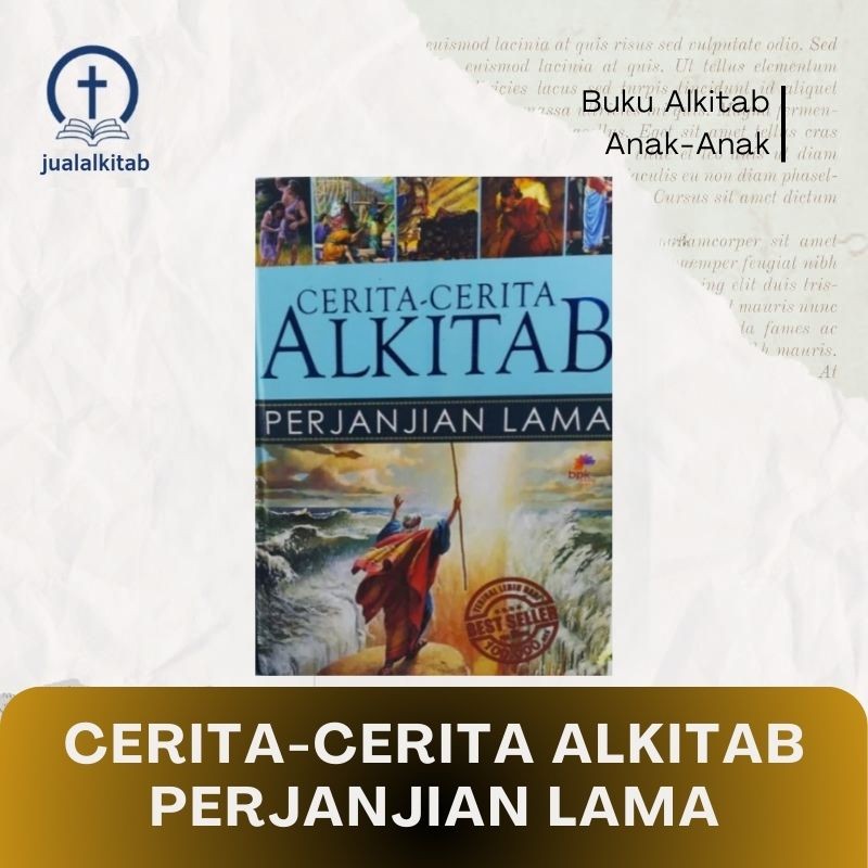 Cerita-Cerita Alkitab Perjanjian Lama - Buku Alkitab untuk Anak