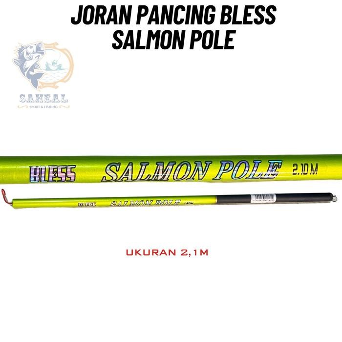 Joran tegek Bless salmon pole Ruas Pendek