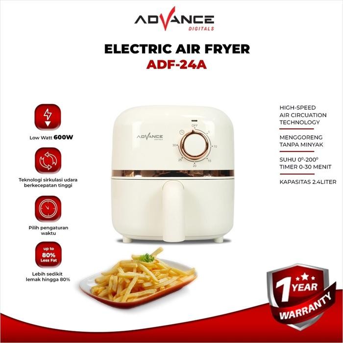 ADVANCE ADF-24A / ADF24A ELECTRIC AIR FRYER 2.4 L - GARANSI RESMI