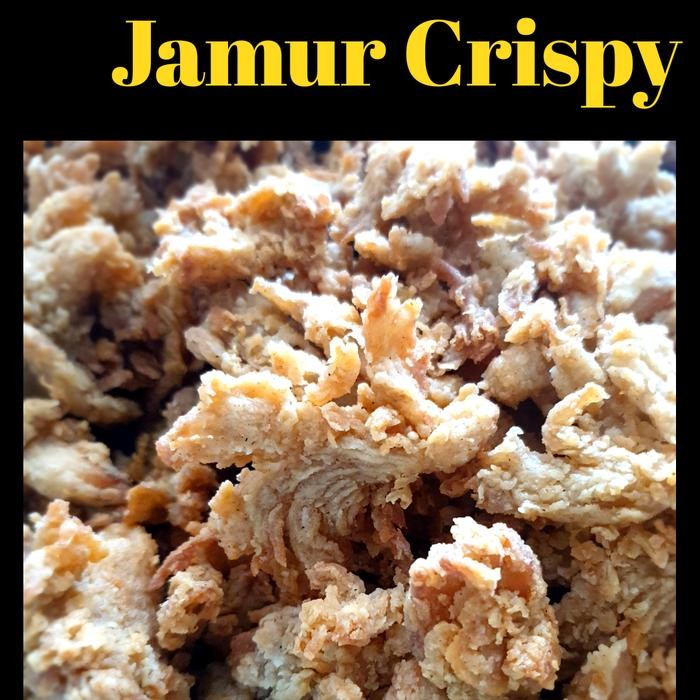 

Pilihan- Jamur Krispi / Crispy Mushroom