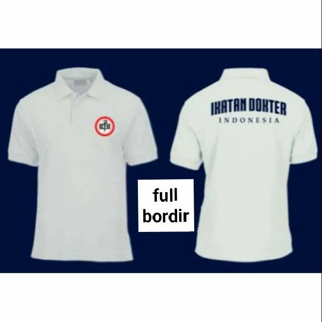 Kaos Idi Full Bordir Kaos Polo Idi Kaos Ikatan Dokter Indonesia