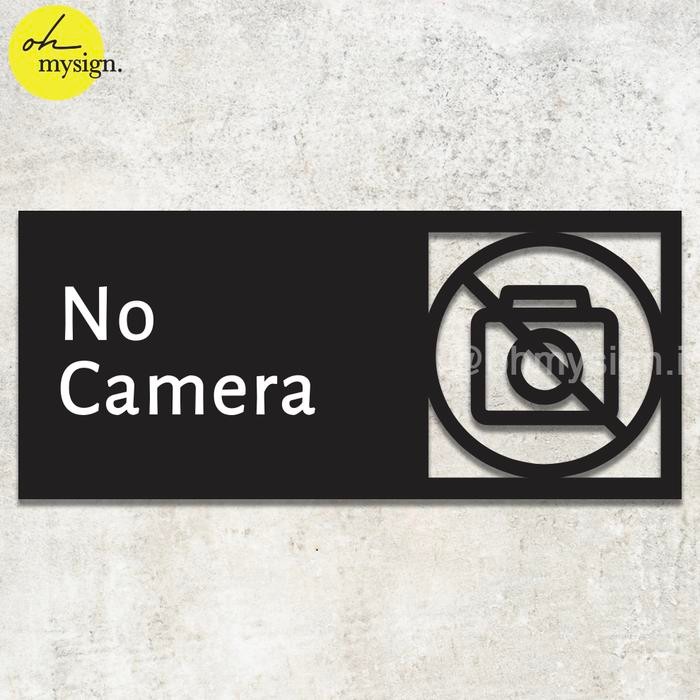 

SIGN NO CAMERA KAMERA AKRILIK ACRYLIC SIGN MODERN SIGN BOARD
