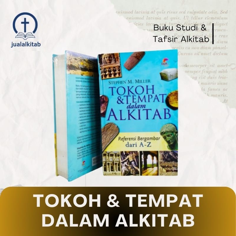 Tokoh & Tempat dalam Alkitab - Buku Studi & Tafsir Alkitab
