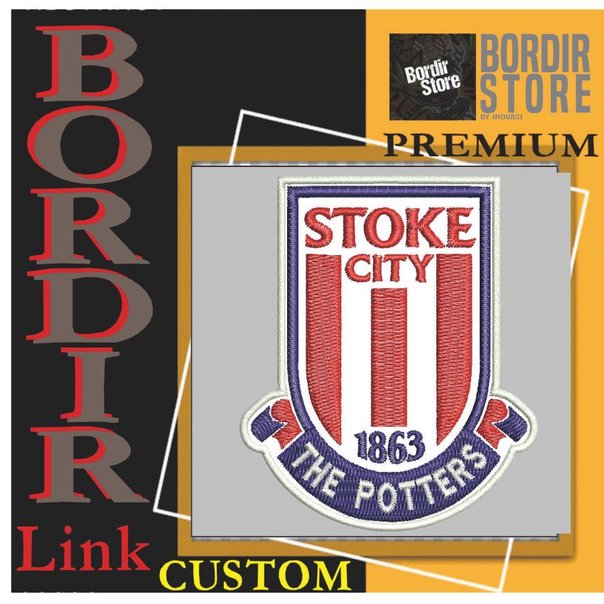 STOKE CITY THE POTTERS 1863 BS-1141 PATCH BORDIR LOGO/EMBLEM