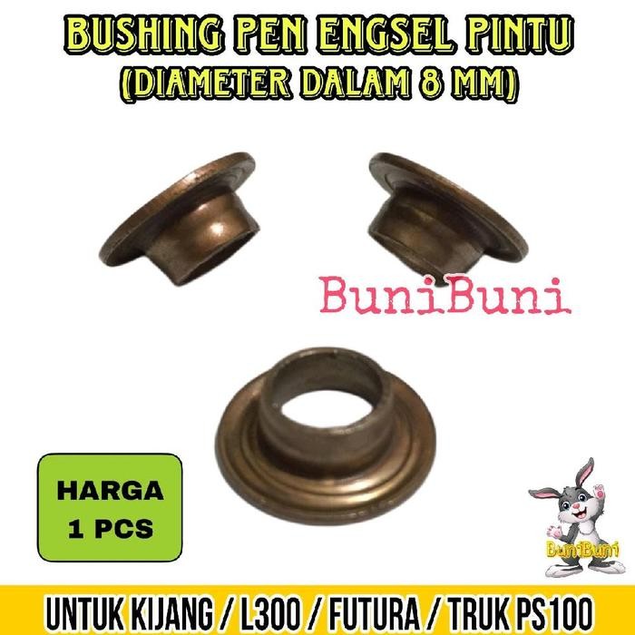 Jual Bos Pen Engsel Pintu Mobil 8 Mm / Bushing Pen / Bospen Pintu Mobil L300 - Ps100 - Kijang (Harga
