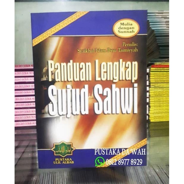Panduan Lengkap Sujud Sahwi - Pustaka Ulil Albab