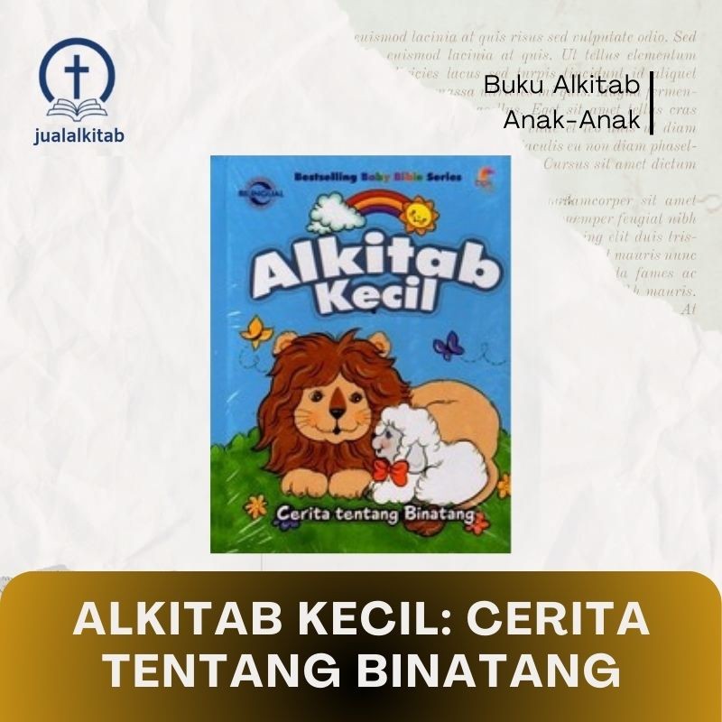 Alkitab Kecil: Cerita Tentang Binatang - Buku Alkitab untuk Anak