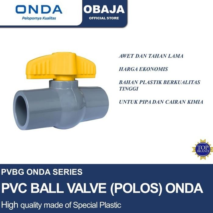 New Ball Valve PVBG 1" Onda / Stop Kran PVC PVBG 1" Polos Onda