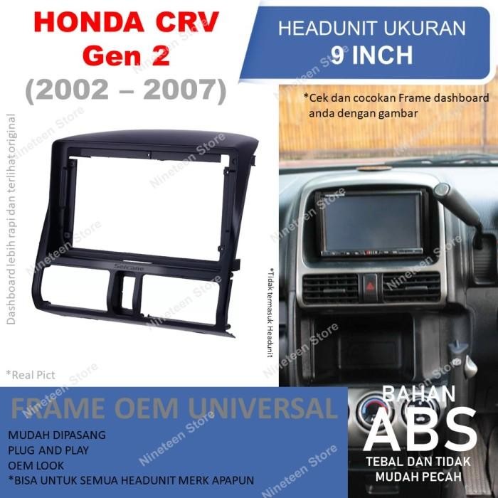 Frame Headunit Android 9 in Honda CRV Gen 2 2002 sampai 2007