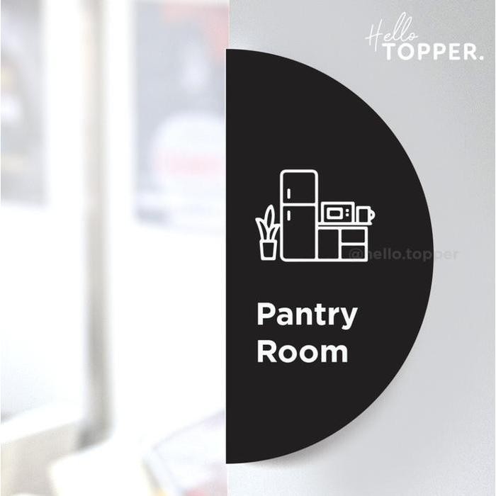 

Sign Board Akrilik Half Round Papan Tanda Acrylic Signage Pantry Room