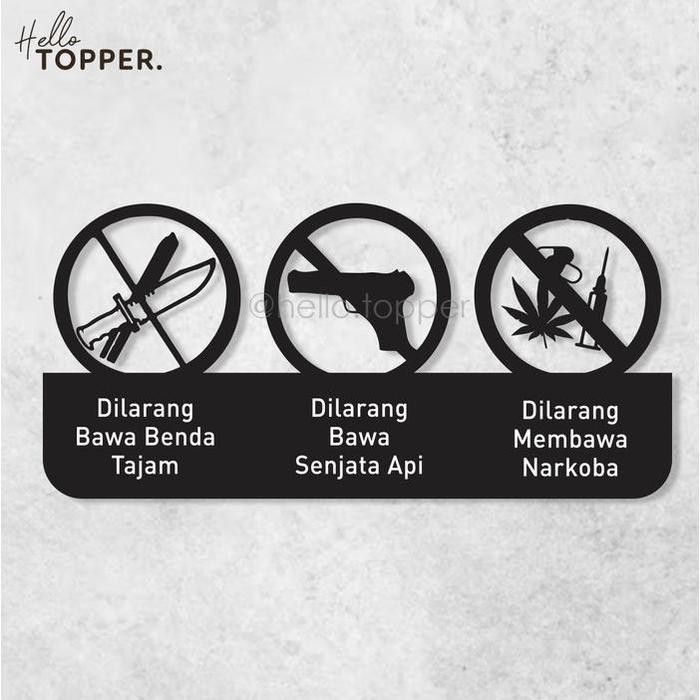 

SIGN LARANGAN BAWA BENDA TAJAM ACRYLIC SIGN BOARD PAPAN AKRILIK