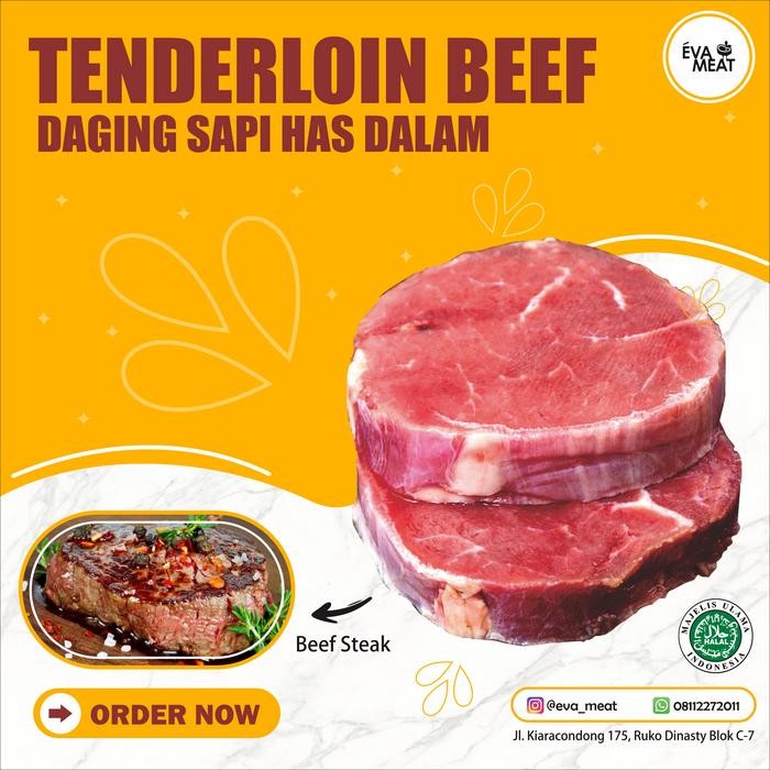 

Pilihan- Daging Sapi Has Dalam / Daging Tenderloin ( Loaf ) / Tenderloin Loaf