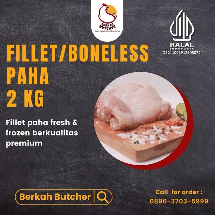 

Pilihan- Paha Ayam Fillet 2.000 Gr - Berkah Butcher