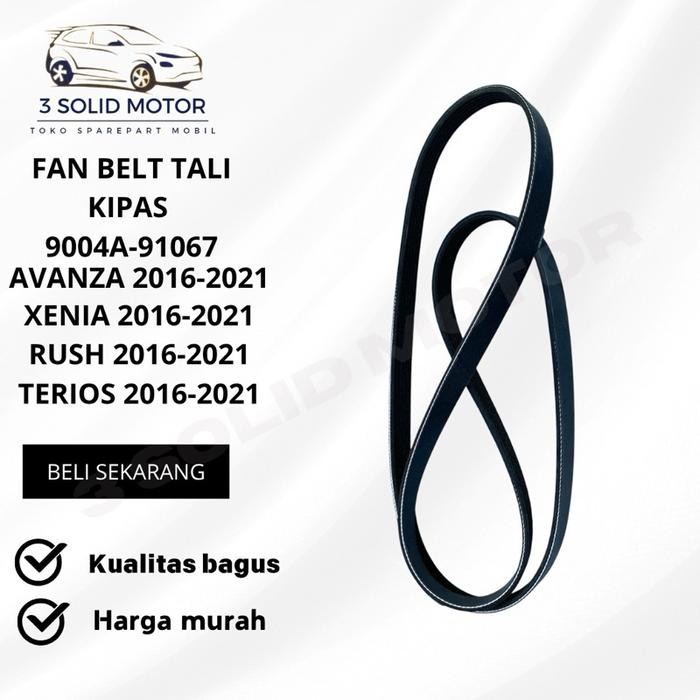 FAN BELT TALI KIPAS GRAND AVANZA XENIA NEW RUSH TERIOS 2016-2021 ORIGINAL