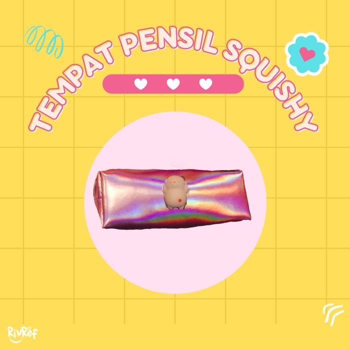 

TEMPAT PENSIL HOLOGRAM SQUISHY PENCIL CASE HOLOGRAM SQUISHY POUCH HOLO
