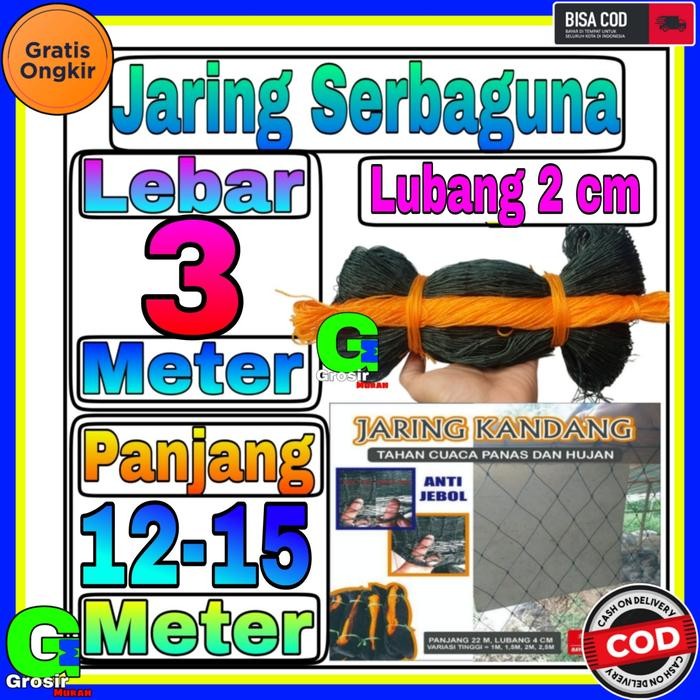 Jaring Ayam Lubang Kecil 2 Cm Ukuran Tinggi 3 Meter X Panjang 12-15 Meter Jaring Serbaguna Jaring