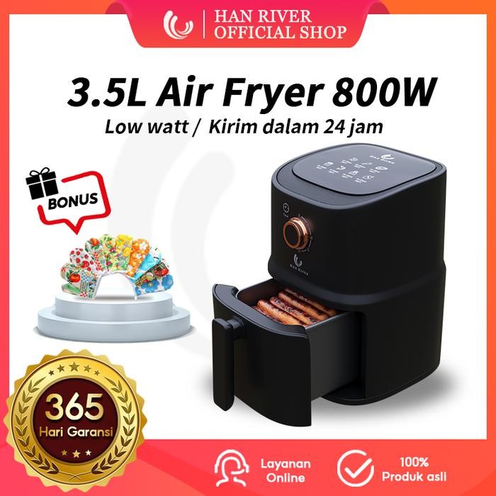 HAN RIVER Air Fryer 3.5L Low watt 800W