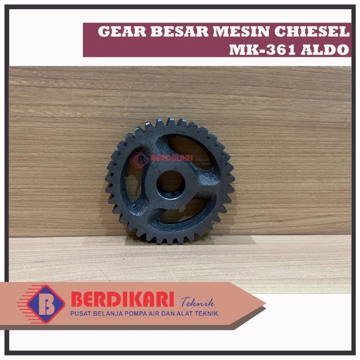 Gear Besar Mesin Bor Chiesel Aldo Mk361A Mk 361 A Original