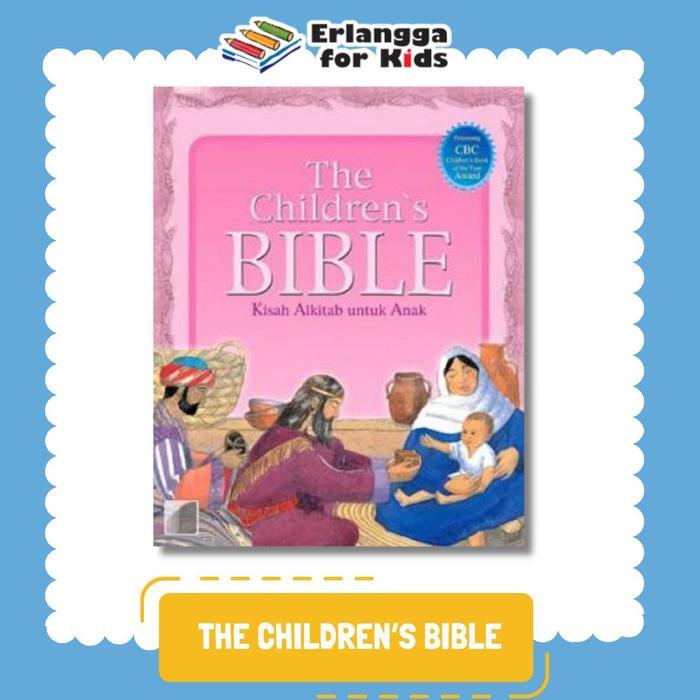 [Erlangga Official] The Children's Bible: Kisah Alkitab Untuk Anak (Pink)
