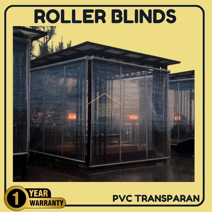 Roller Blind PVC Transparan - Roller Blinds Tahan Air - Tirai Plastik Outdoor - Krey Gulung PVC -