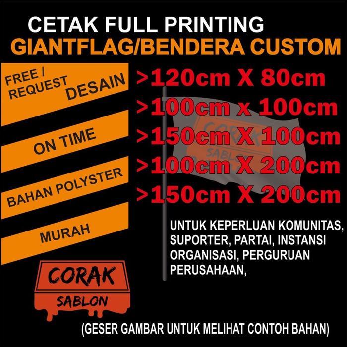 Bendera custom/ Giant flag