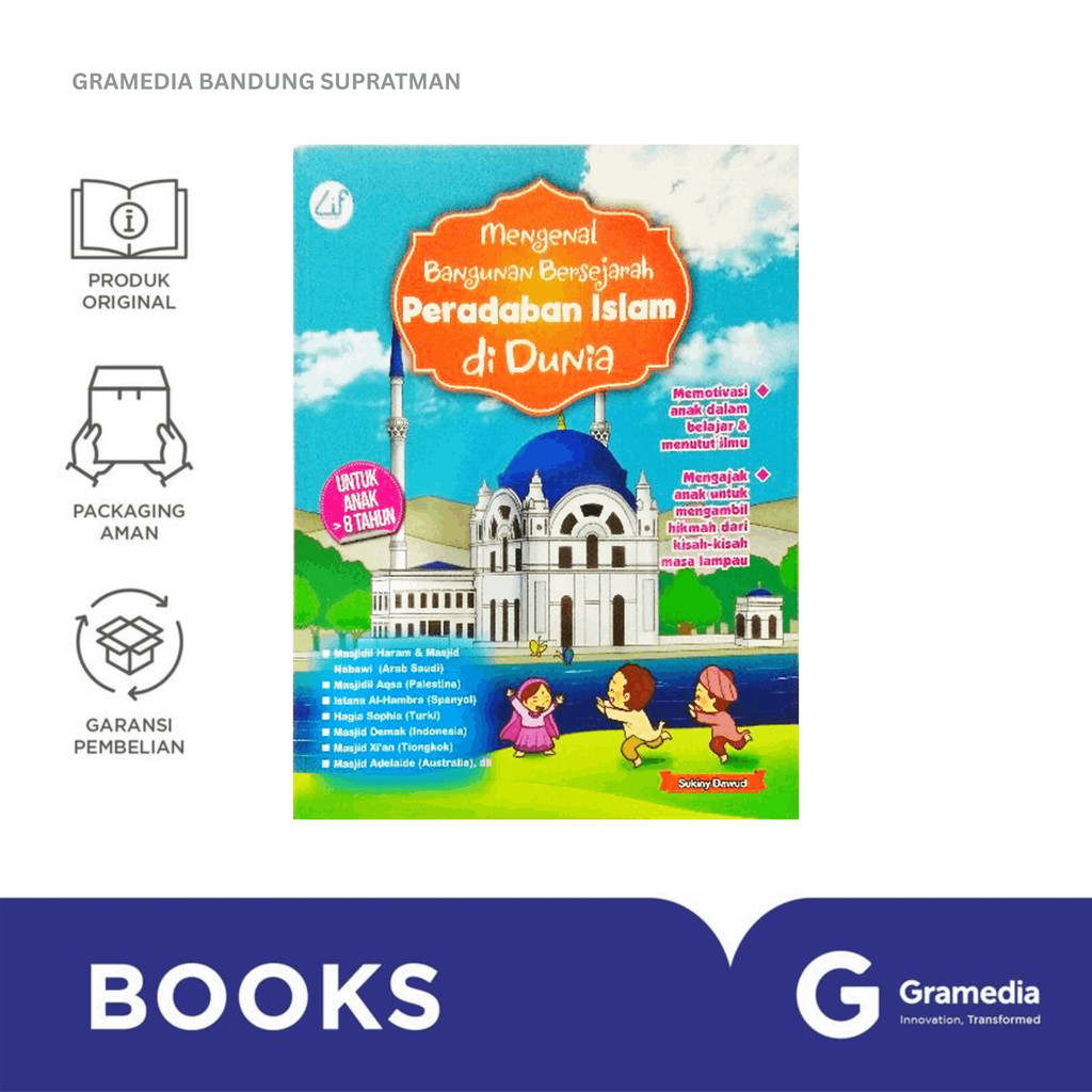 Gramedia Bandung Supratman | MENGENAL BANGUNAN BERSEJARAH PERADABAN ISLAM DI DUNIA