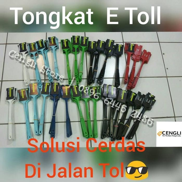 tong toll tongkat toll tongkat e toll
