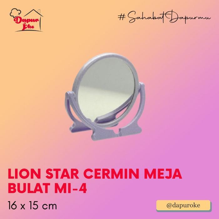 t5wh- Lion Star Cermin Meja Bulat Mi-4 / Beauty Mirror 214