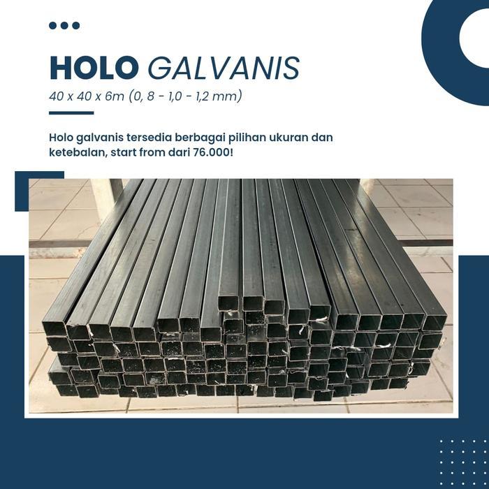 BESI HOLO GALVANIS 4x4 6 meter (besi holo galvanis tahan karat)